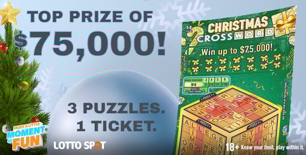 Graphic advertising the $4 Scratch Christmas Crossword "Top prize of $75,000, 3 Puzzles. 1 ticket. Enjoy a little moment fun!"